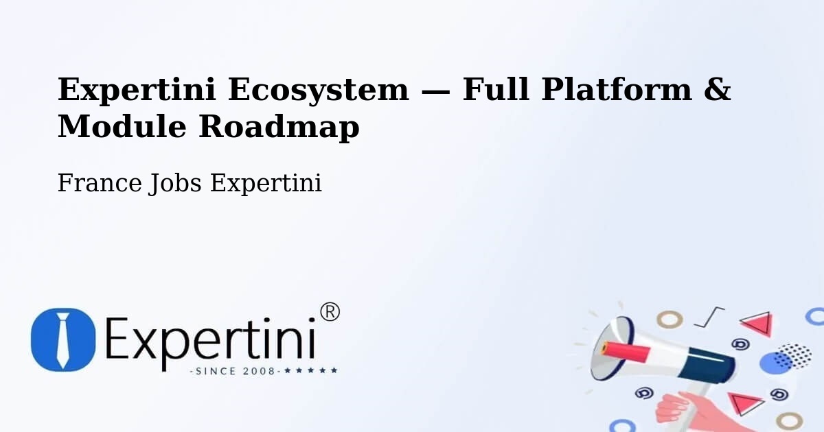 Expertini Ecosystem — Full Platform & Module Roadmap – Meylan